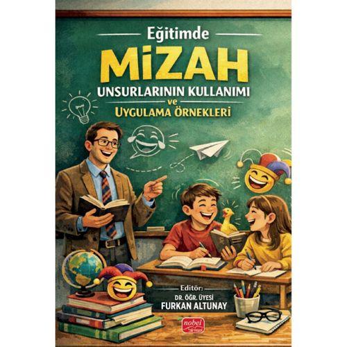 Eğitimde Mizah Unsurlarının Kullanımı ve Uygulama Örnekleri