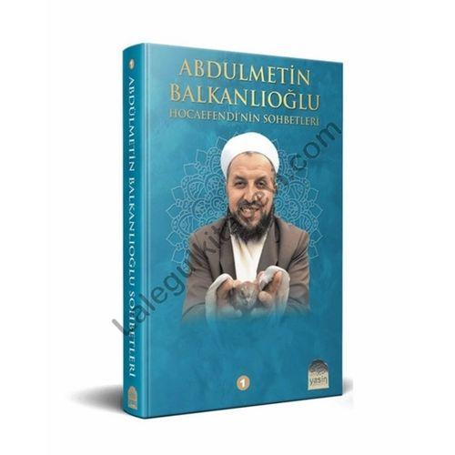 Abdülmetin Balkanlıoğlu Hocaefendinin Sohbetleri 468