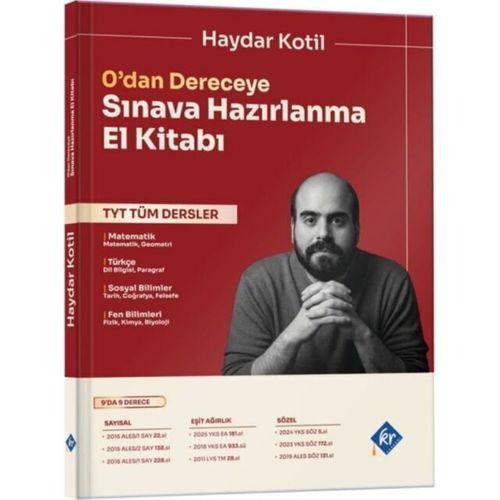 Haydar Kotil 0 dan Dereceye TYT Tüm Dersler Sınava Hazırlanma El Kitabı KR Akademi