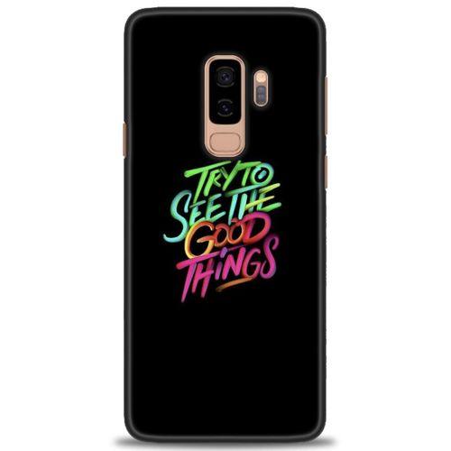 Samsung Galaxy S9 Plus Kılıf HD Baskılı Kılıf - Good Things + Tam Ekran Koruyucu