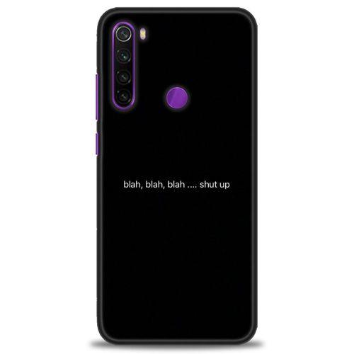 Xiaomi Redmi Note 8 Kılıf HD Baskılı Kılıf - Shut Up + Tam Ekran Koruyucu
