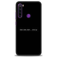 Xiaomi Redmi Note 8 Kılıf HD Baskılı Kılıf - Shut Up + Tam Ekran Koruyucu
