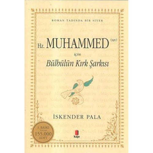 Hz. Muhammed İçin Bülbülün Kırk Şarkısı Kapı Yayınları