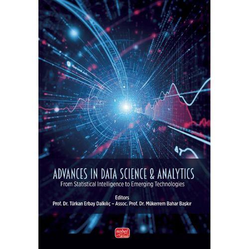 Advances in Data Science & Analytics: From Statistical Intelligence to Emerging Technologies