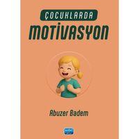 Çocuklarda Motivasyon