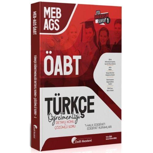 ÖABT MEB AGS Türkçe 1. Kitap Halk Edebiyatı Edebiyat Kuramları Konu Anlatımlı Soru Bankası Özdil Akademi