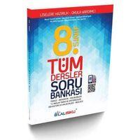 8. Sınıf Tüm Dersler Soru Bankası Bilal Işıklı Yayınları