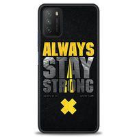 Xiaomi Poco M3 Kılıf HD Baskılı Kılıf - Stay Strong + Tam Ekran Koruyucu