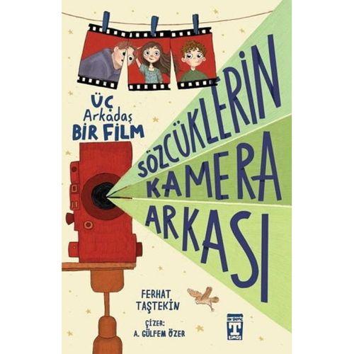Sözcüklerin Kamera Arkası Genç Timaş Yayınları