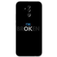 Huawei Mate 20 Lite Kılıf Baskılı Kapak - Im Broken +Tam Kaplayan Mat Seramik