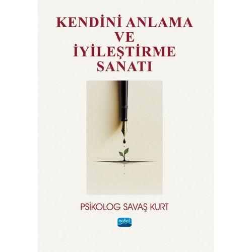 Kendini Anlama ve İyileştirme Sanatı