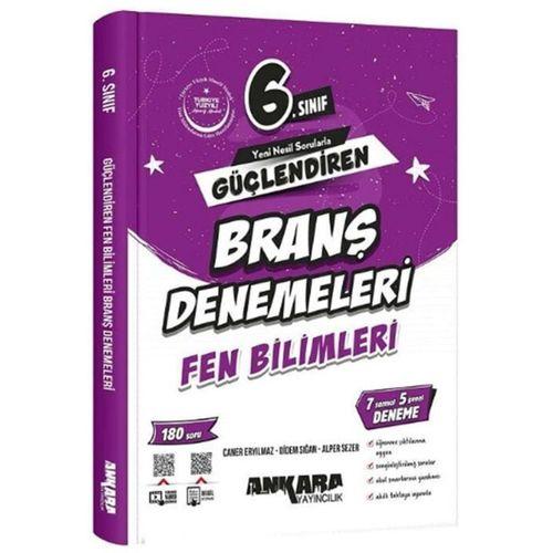 6. Sınıf Fen Bilimleri Güçlendiren Branş Denemeleri Ankara Yayıncılık