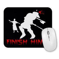 Finish Him Mouse Pad