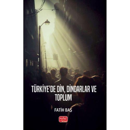 Türkiye’de Din, Dindarlar ve Toplum