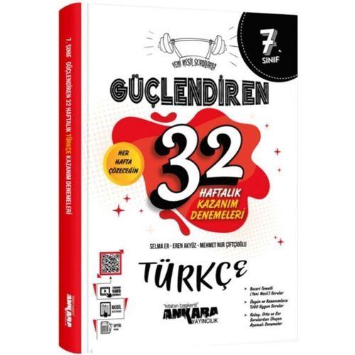 7. Sınıf Türkçe Güçlendiren 32 Haftalık Kazanım Denemeleri Ankara Yayıncılık