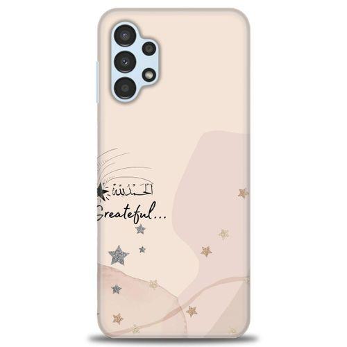 Samsung Galaxy A13 4G Kılıf HD Baskılı Kılıf - Greateful + Tam Ekran Koruyucu
