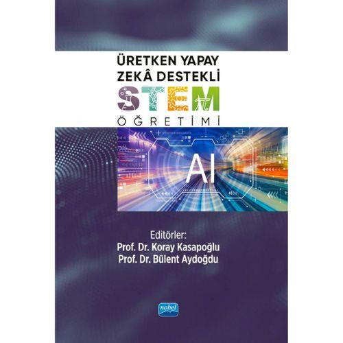 Üretken Yapay Zekâ Destekli STEM Öğretimi