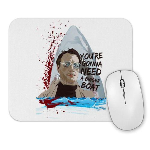 Jaws You're Gonna Need A Bigger Boat Mouse Pad