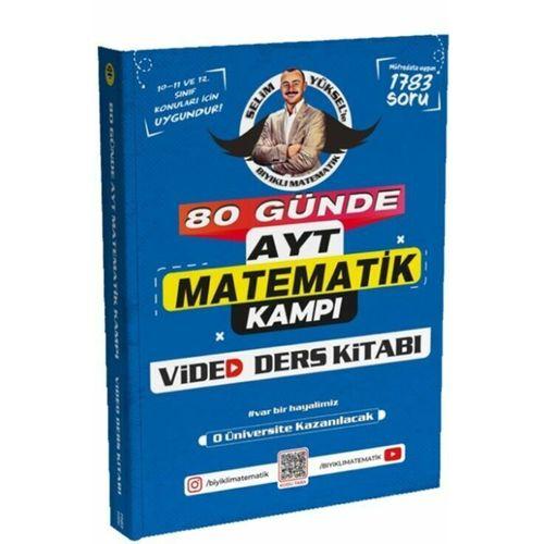 80 Günde AYT Matematik Video Ders Kitabı Bıyıklı Matematik