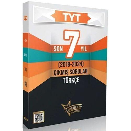 TYT Türkçe Çıkmış Sorular Son 7 Yıl Çözümlü Liderler Karması
