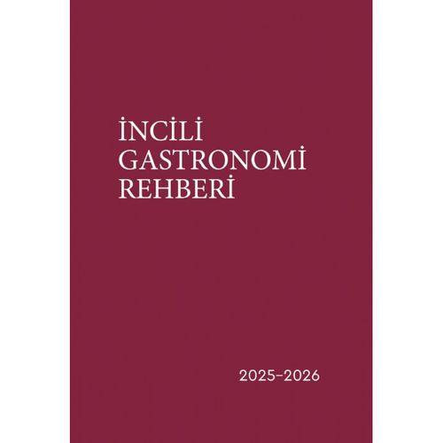 İNCİLİ GASTRONOMİ REHBERİ 2025-2026