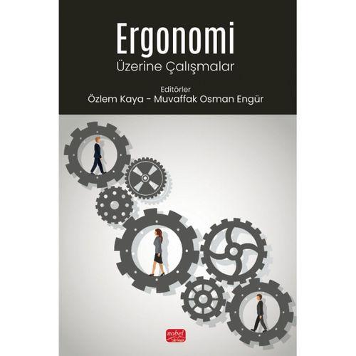 Ergonomi Üzerine Çalışmalar