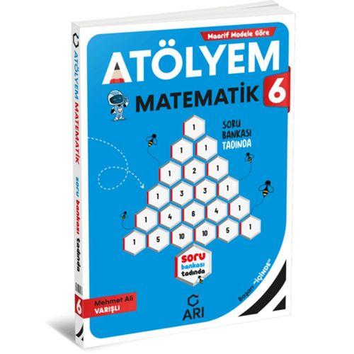 6. Sınıf Matematik Atölyem Arı Yayınları