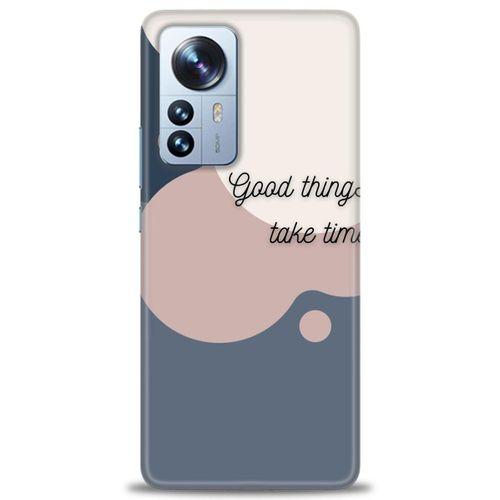 Xiaomi Mi 12 Pro Kılıf HD Baskılı Kılıf - Good Things Take Time + Tam Ekran Koruyucu
