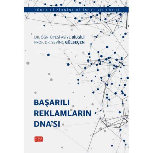 BAŞARILI REKLAMLARIN DNA’SI - Tüketici Zihnine Bilimsel Yolculuk
