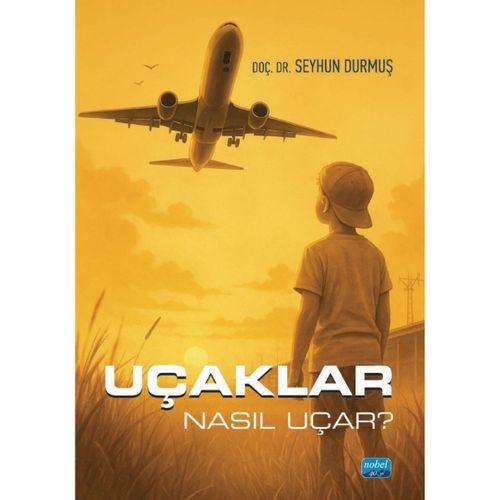 Uçaklar Nasıl Uçar?