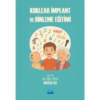 Koklear İmplant ve Dinleme Eğitimi