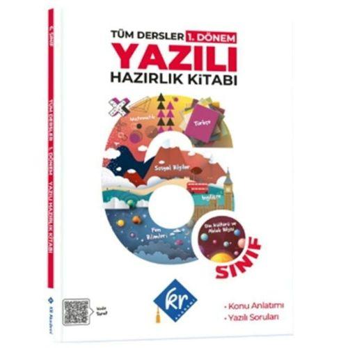 6. Sınıf Tüm Dersler 1. Dönem Yazılı Hazırlık Kitabı KR Akademi