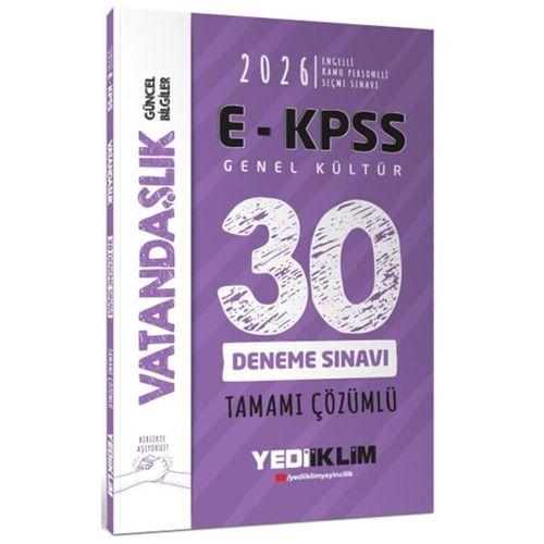 2026 E KPSS Tüm Adaylar İçin Genel Kültür Vatandaşlık Tamamı Çözümlü 30 Deneme Sınavı Yediiklim Yayınları