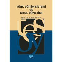 Türk Eğitim Sistemi ve Okul Yönetimi