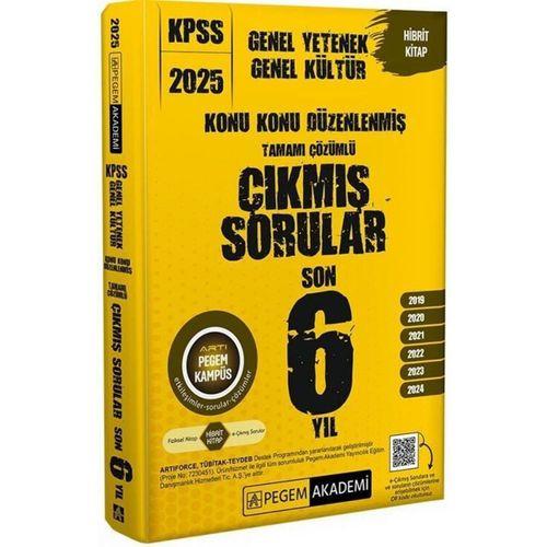 2025 KPSS Genel Yetenek Genel Kültür Konu Konu Düzenlenmiş Tamamı Çözümlü Çıkmış Sorular Son 6 Sınav Pegem Yayınları