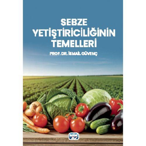 Sebze Yetiştiriciliğinin Temelleri
