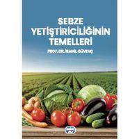 Sebze Yetiştiriciliğinin Temelleri