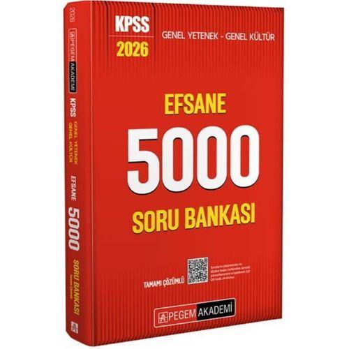 2026 KPSS Genel Yetenek Genel Kültür EFSANE 5000 Soru Bankası Pegem Yayınları