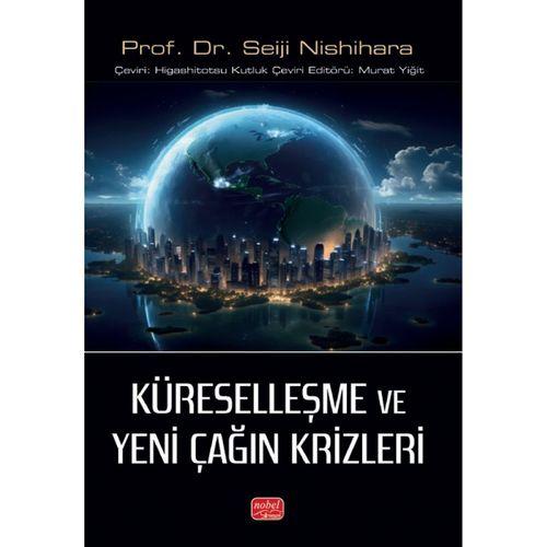 Küreselleşme ve Yeni Çağın Krizleri