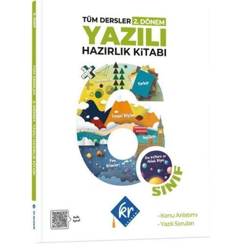 6. Sınıf Tüm Dersler 2. Dönem Yazılı Hazırlık Kitabı KR Akademi