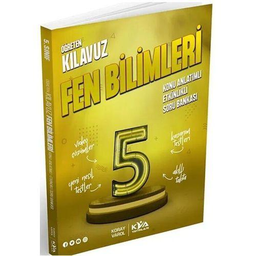 5. Sınıf Fen Bilimleri Öğreten Kılavuz Konu Anlatımlı Etkinlikli Soru Bankası KVA Yayınları