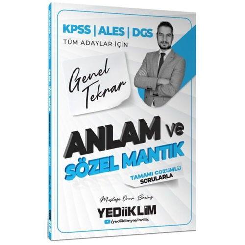 2026 KPSS ALES DGS Tüm Adaylar İçin Anlam ve Sözel Mantık Tamamı Çözümlü Sorularla Genel Tekrar Yediiklim Yayınları