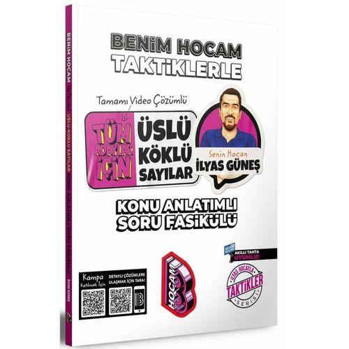 Tüm Adaylar İçin Taktiklerle Üslü Köklü Sayılar Konu Anlatımlı Soru Fasikülü Benim Hocam Yayınları