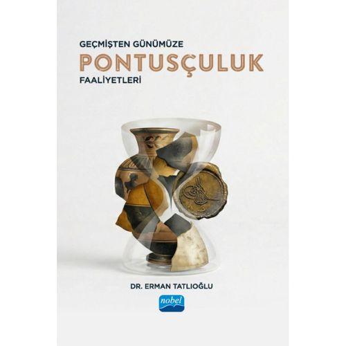 Geçmişten Günümüze Pontusçuluk Faaliyetleri