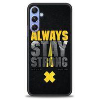 Samsung Galaxy A34 Kılıf HD Baskılı Kılıf - Stay Strong + Tam Ekran Koruyucu