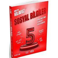 5. Sınıf Sosyal Bilgiler Öğreten Kılavuz Konu Anlatımlı Etkinlikli Soru Bankası KVA Yayınları