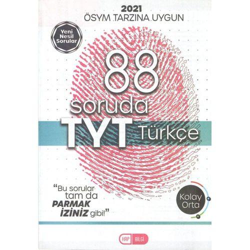 TYT Sınavda Sorulabilecek 88 Türkçe Sorusu Kolay Orta Hap Bilgi Yayınları