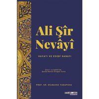 ALİ ŞİR NEVAYİ - Hayatı Sanatı Edebi Sanatı / O’zbek Mumtoz Adabiyoti Tarixi (Alisher Navoiy Davri) (Monografiya)