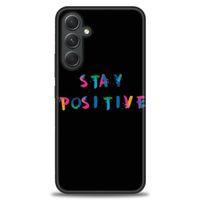 Samsung Galaxy A54 Kılıf HD Baskılı Kılıf - Stay Positive + Tam Ekran Koruyucu