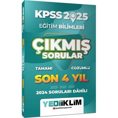 2025 KPSS Eğitim Bilimleri Son 4 Yıl Tamamı Çözümlü Çıkmış Sorular Yediiklim Yayınları